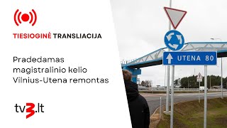 Tiesiogiai pradedamas magistralinio kelio VilniusUtena remontas [upl. by Ynamad]