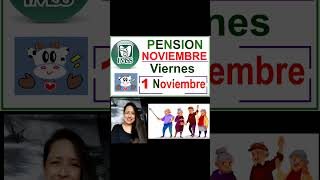 PENSION Y AGUINALDO NOVIEMBRE IMSS ISSSTE shorts [upl. by Napra]