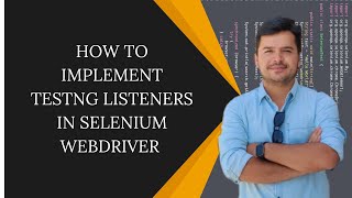 How to Implement TestNG listeners in Selenium Webdriver [upl. by Innob]