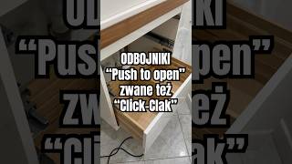 Odbojniki push to open  clickclak do szuflad czyli … naciśnij aby otworzyć [upl. by Ailhad]