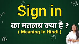 Sign in meaning in hindi  Sign in ka matlab kya hota hai  Word meaning [upl. by Krista]