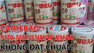 VTC14Cảnh báo sữa Meiji nhập khẩu không đạt chuẩn [upl. by Aserret189]