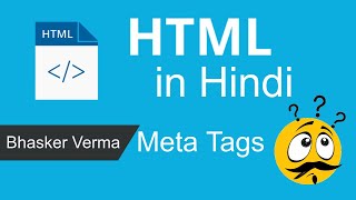 HTML tutorial for beginners in Hindi 4  Meta tags Charset and Directory Attributes Bhasker Verma [upl. by Newg274]