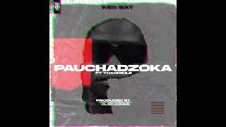 KeiSat  Pauchadzoka Official Audio Feat Thandikile Paper 1 Ep [upl. by Titos]