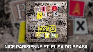 BigaRanx  Nice Parisienne ft Elisa Do Brasil Official Audio [upl. by Krischer]