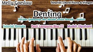 Chord Piano Denting Melly Goeslaw [upl. by Sheehan]