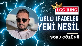 LGS 2025  Üslü İfadeler Yeni Nesil Soru Çözümü  LGS King Serisi 1 [upl. by Ahserak]