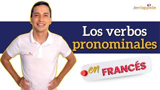 Los verbos pronominales en francés  les verbes pronominaux explicación en español [upl. by Eihcir]