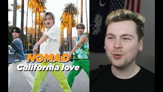 SUMMER VIBES NOMAD 노매드 California love MV Reaction [upl. by Zenobia]