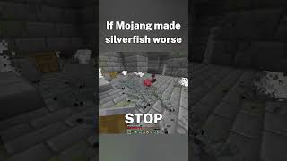 If Mojang Made Silverfish Worse [upl. by Icnarf]