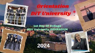 DIT UNIVERSITY Orientation Mai Kya Hota hai 📝 Jana Chahiye ✅️ Ya Nahi ❌️1st Day Of Dit Uni [upl. by Anirret353]