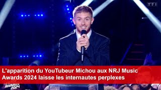 Lapparition du YouTubeur Michou aux NRJ Music Awards 2024 laisse les internautes perplexes [upl. by Ekoorb25]