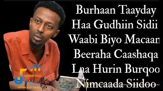 AWALE ADAN 2024  Burhaan Teeyday haa Gudhiin  Hees Cusub quotLyricsquot [upl. by Klapp839]