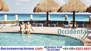 OCCIDENTAL TUCANCUN 2019 [upl. by Segal]