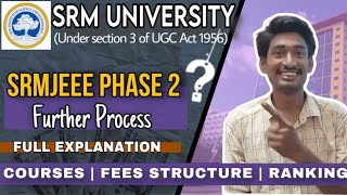 SRM Phase 2 Entrance Exam  June 15 Last Day  Full Scholarship Explained  Admission 2024 [upl. by Codee]