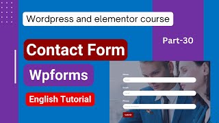 Part30  How to Create a Contact Form Using WordPress Free Plugin WPForms Plugin English Tutorial [upl. by Lavella411]