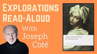 Friday Explorations Read Aloud quotThe Marble Faunquot by Nathaniel Hawthorne Read by Joseph Coté [upl. by Yttam]