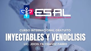 Curso Internacional Gratuito Inyectables y Venoclisis [upl. by Dinah]