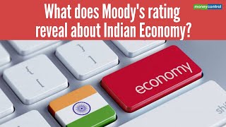 Business Insight  What does Moodys rating reveal about Indian Economy [upl. by Hallerson]