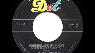 1961 HITS ARCHIVE Wonderland By Night  Louis Prima [upl. by Doralin]