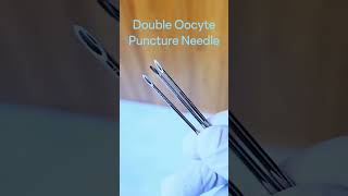 Double Oocyte Puncture Needle Oocyte needle [upl. by Addiego]