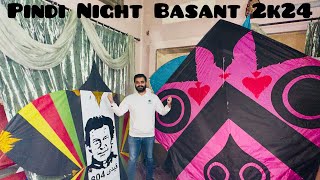 Pindi CiTy Night Basant 2k24  Biggest Kites  Rawalpindi Basant [upl. by Teressa]