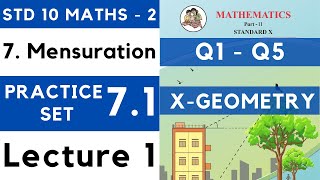 Mensuration  Practice Set 71 Lecture 1  SSC Class 10 Geometry  Maths Part 2  Maharashtra 10th [upl. by Frederich828]