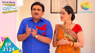 Taarak Mehta Ka Ooltah Chashmah  Episode 2124  Full Episode [upl. by Adda913]