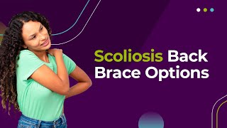 Scoliosis Back Brace Options [upl. by Okechuku]