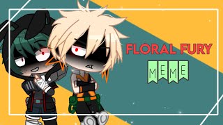 Floral Fury Meme •• BNHA •• ft Bakugo and VDeku [upl. by Onaivatco141]