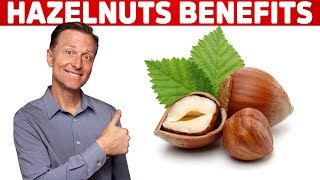 Unique Benefits of Hazelnuts – Dr Berg [upl. by Orv]