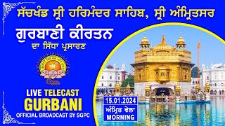 Official SGPC LIVE  Gurbani Kirtan  Sachkhand Sri Harmandir Sahib Sri Amritsar  15012024 [upl. by Tema]