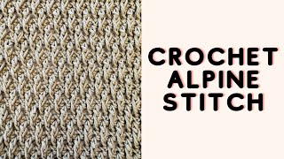 How To Crochet Alpine Stitch [upl. by Burkhart]