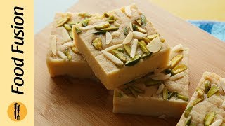 Meethi Khoya Barfi Recipe By Food Fusion [upl. by Tebzil]