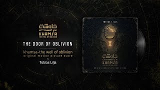 The Door of Oblivion by Tobias Lilja  Khamsa  the Well of Oblivion OST [upl. by Abbotson862]