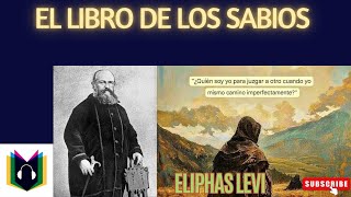 El libro de los sabios  Eliphas Levi [upl. by Scott187]