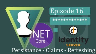 ASPNET Core 3  IdentityServer4  Ep16 Persistance amp Claims amp Refreshing Implicit Flow [upl. by Philpot]