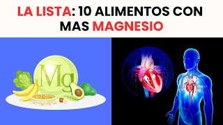 ✅𝗟𝗔 𝗟𝗜𝗦𝗧𝗔 10 alimentos que tienen MÁS MAGNESIO [upl. by Eelaras476]