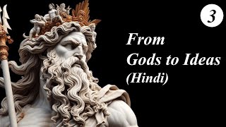 From Gods to Ideas How Mythology Birthed Philosophy Hindi [upl. by Tulley]