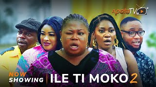 Ile Ti Moko 2 Yoruba Movie 2024 Drama Sidi Feranmi OyalowoJamiu Azeez Mimisola DanielAisha Raji [upl. by Aniar79]