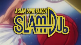 Slam Dub  Ball or Brawl Slam Dunk Parody [upl. by Roque]