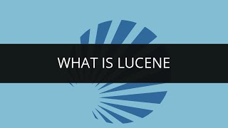 What is Lucene  Exploring Apache Lucene in depth  Apache Lucene Tutorial [upl. by Zoie]