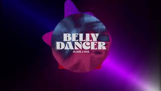 Imanbek amp Byor  Belly Dancer Remix [upl. by Tallulah666]