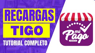 Como vender RECARGA EN LINEA TIGO con la plataforma Mi Pago Tiendas ⭐ [upl. by Haymo347]