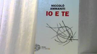 VideoRecensioneIo e te Niccolò Ammaniti [upl. by Viridis]