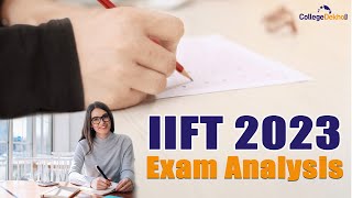 IIFT 2023 Exam Analysis  CollegeDekho [upl. by Buffum]