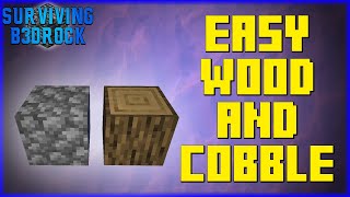 EASY WOOD AND COBBLESTONE FARM Surviving Bedrock A Complete Survival Guide minecraft [upl. by Otsenre]