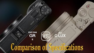 Ricoh GR III vs Leica CLUX A Comparison of Specifications [upl. by Olivie106]