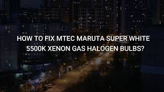 Maruta MTEC H7 55W 12V Super White 5500K Xenon Gas Halogen Bulbs [upl. by Salvidor247]