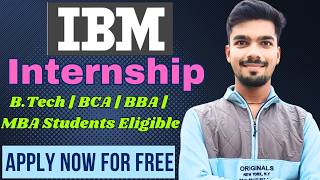 Paid Internship 2024  IBM Internships  Internships for College Students  Internships 2024 [upl. by Desirae244]